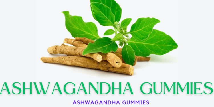 Ashwagandha Gummies