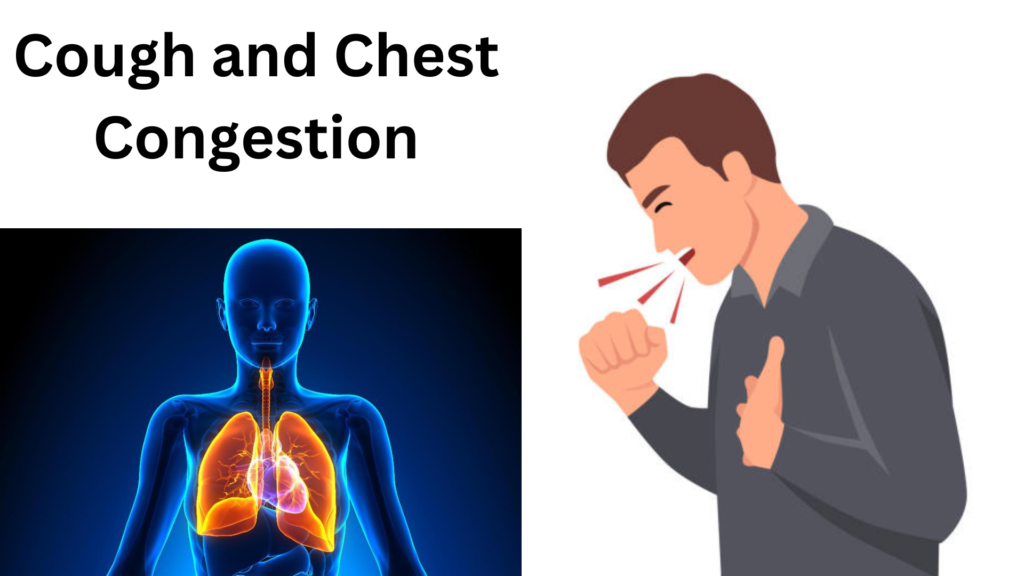 Cough and Chest Congestion