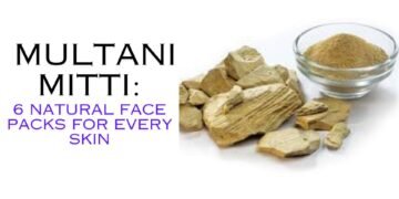 Mutani Mitti : 6 Natural Face Packs for Every Skin