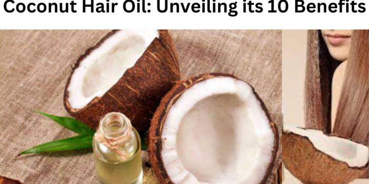 coconut hair oil benefits