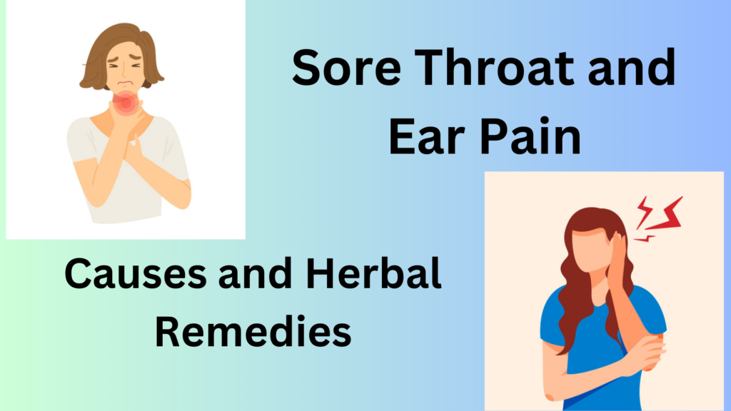 sore throat and ear pain