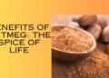 benefits of nutmeg